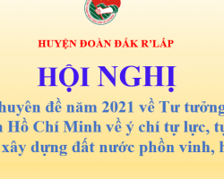 TỔ CHỨC HỌC TẬP CHUYÊN ĐỀ TOÀN KHÓA NĂM 2021 VỀ TƯ TƯỞNG, ĐẠO ĐỨC, PHONG CÁCH HỒ CHÍ MINH